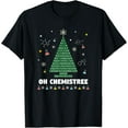 thumbnail image 1 of OH CHEMISTREE Periodic Table Chemistry Christmas Tree T-Shirt, 1 of 3