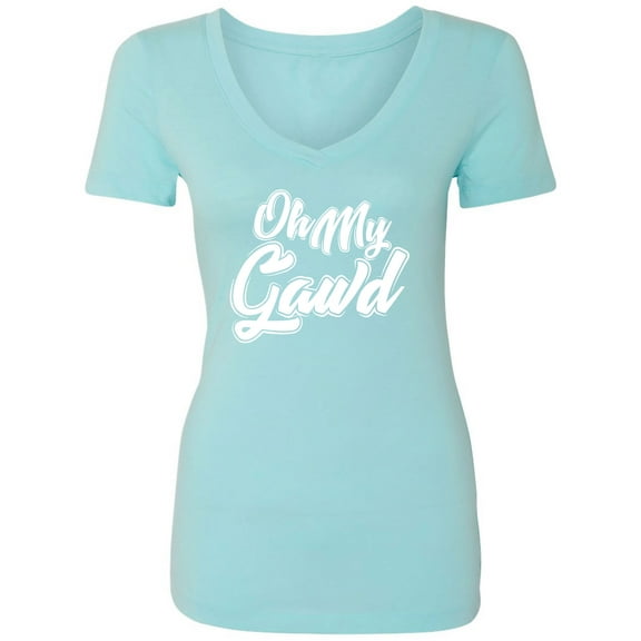 OH MY GAWD Womens V-Neck T-Shirt