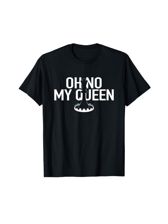 OH NO MY QUEEN Funny Chess Checkmate Trap Gambit Pawn King T-Shirt