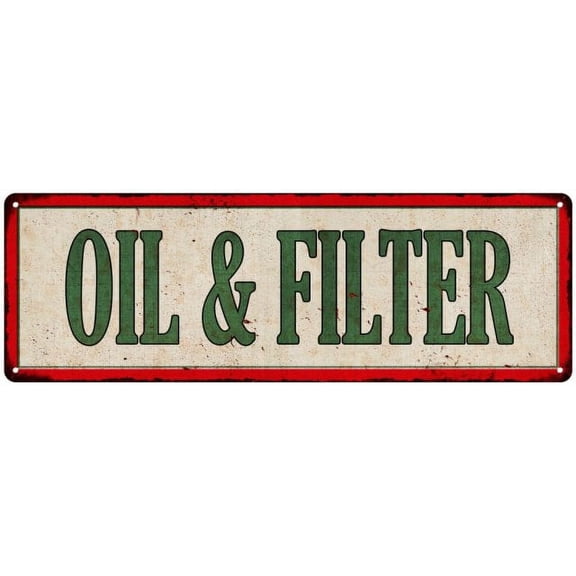 OIL & FILTER Vintage Looking Metal Sign Shop Oil Gas 6x18 Garage 106180064023