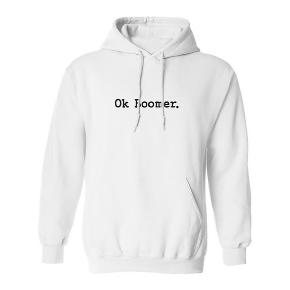 OK BOOMER Adult Hooded Sweatshirt