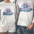thumbnail image 1 of OK BOOMER Unisex Crewneck Sweatshirt, Men Women Funny Meme Sweatshirt, Sarcastic Cool Gift Sweatshirt, 1 of 2