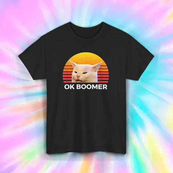 OK Boomer Cat Funny Meme Humor Sarcastic Graphic Unisex T-Shirt Size S-5XL
