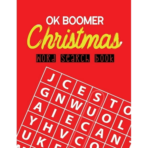 OK Boomer Christmas Word Search Book: 360+ Large-Print Puzzles Christmas Word Search Puzzle Book for Adults Brain Exercise Game, Fun and Festive Word Search Puzzles, (Paperback)