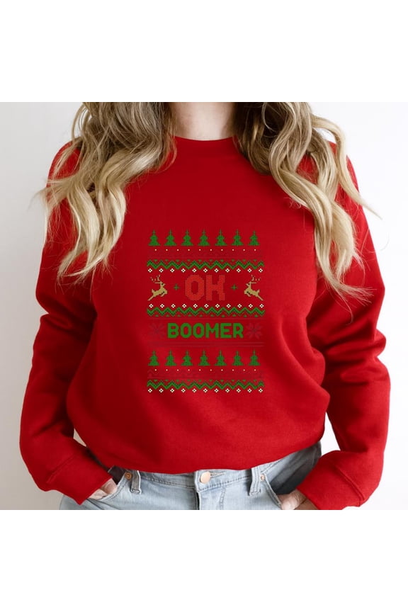 OK Boomer Funny Ugly Xmas Sweater Style Holiday Meme Graphic SW1521 Unisex Sweatshirt, Up to Size 5XL
