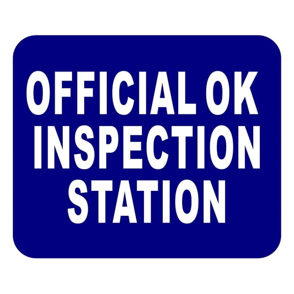 OK OFFICIAL INSPECTION STATION Aluminum Composite Sign, 15"x18"