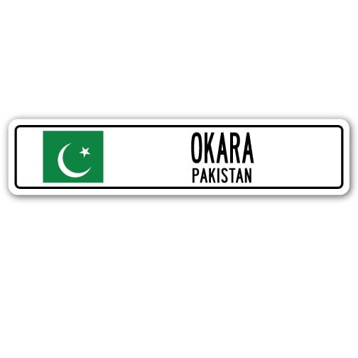 OKARA PAKISTAN Street Sign Pakistani flag city country road wall gift