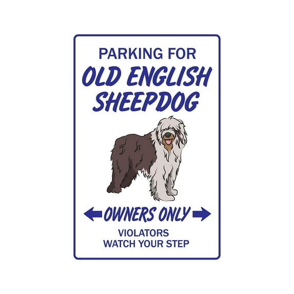 OLD ENGLISH SHEEPDOG Aluminum Sign dog parking vet kennel puppy | Indoor/Outdoor | 18" Tall