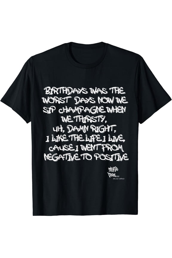OLD SCHOOL RAP HIP HOP Merch JUICY POSITIVE Quote 90's T-Shirt