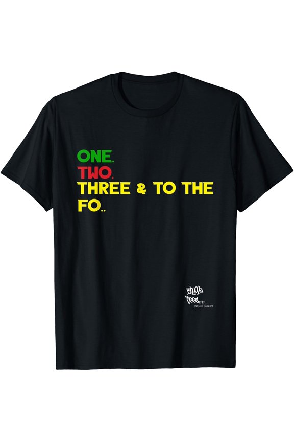 OLD SCHOOL RAP HIP HOP Merch One Two Three Quote 90's T-Shirt