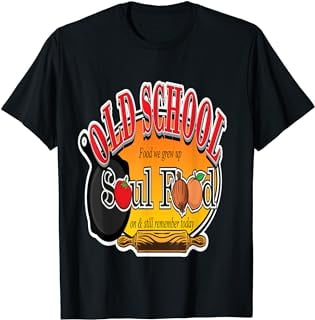 OLD SCHOOL SOUL FOOD T-Shirt - Walmart.com