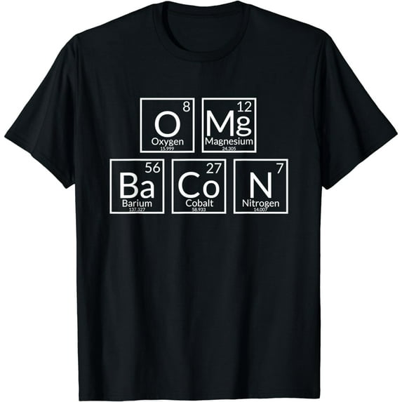 OMG Bacon Funny Periodic Table Food Pun Student Teacher Fun T-Shirt