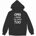 thumbnail image 1 of OMG I Know The Owner Too Funny Bartender Quote Sarcastic Bar Staff Job Humor Hoodie, for men & women, up to size 5XL, 1 of 2