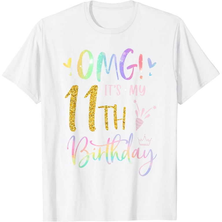 Omg It's My 11th Birthday | Emoji Shirt For Birthday Girls Omg It's My 11th Birthday | Emoji Shirt For Birthday Girls