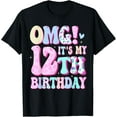 thumbnail image 1 of OMG It's My 12th Birthday Girl Gifts Twelve 12 Year Old Bday T-ShirtMen and women, Black T-shirt, size: Extra large, 1 of 4