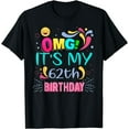 thumbnail image 1 of OMG! It's My 62th Birthday Gift for 62 Years Old Birthday T-Shirt, 1 of 4