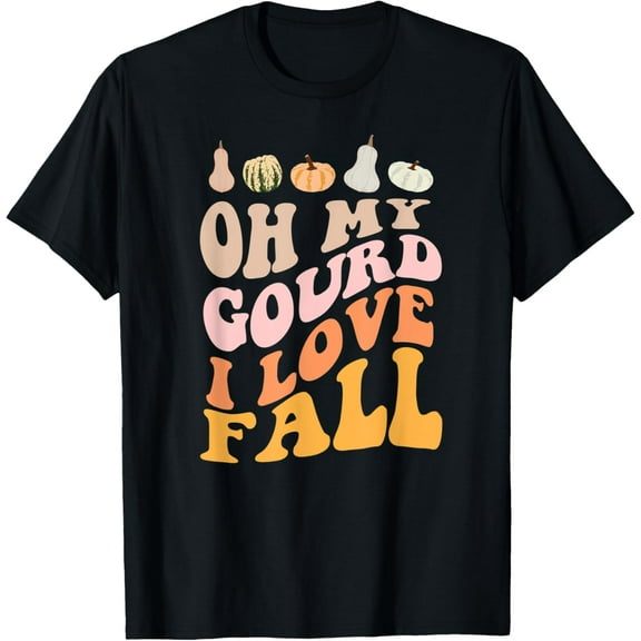 OMG OH MY GOURD I LOVE FALL Funny Autumn Leaves Meme T-Shirt