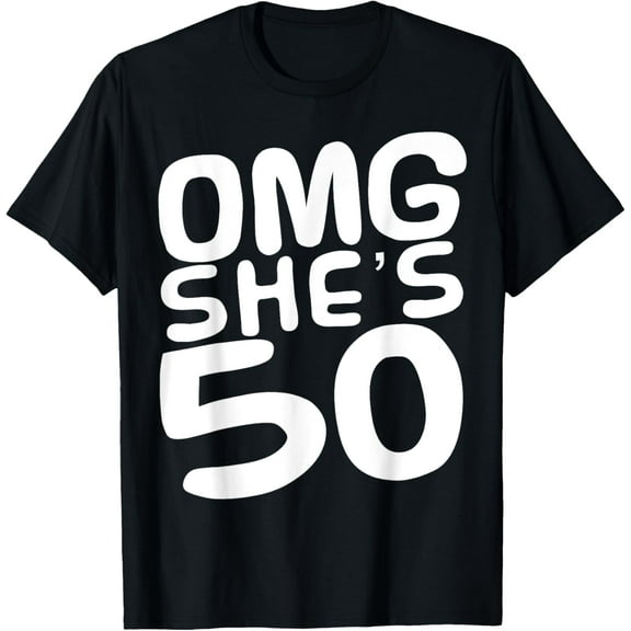 OMG She's 50th Birthday Crew 50 Year Old Birthday Squad T-Shirt