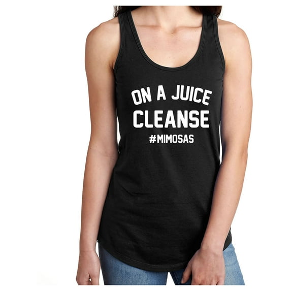 ON A JUICE CLEANSE #MIMOSAS Racerback Tank