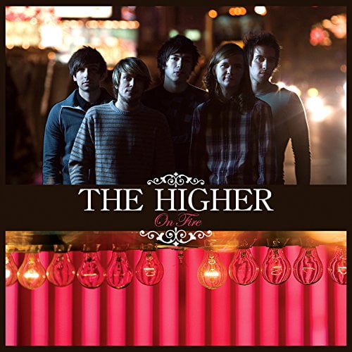 On Fire (CD) by The Higher