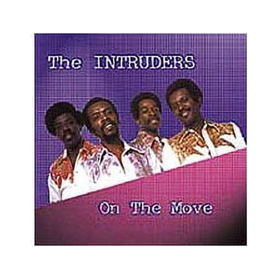 ON THE MOVE [THE INTRUDERS]