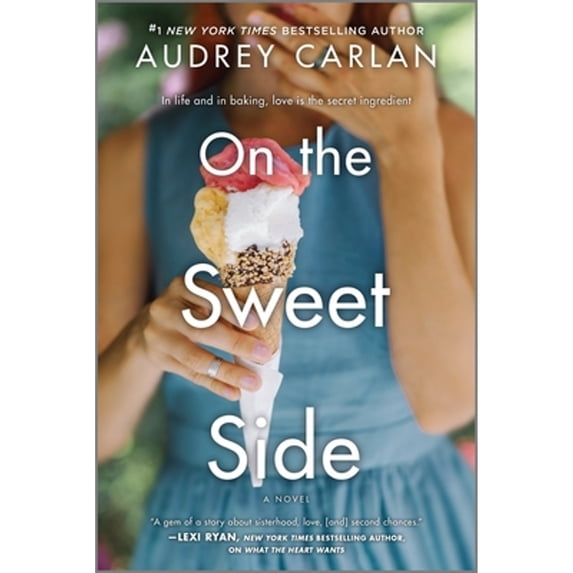 Pre-Owned On the Sweet Side (Paperback) 1335916393 9781335916396