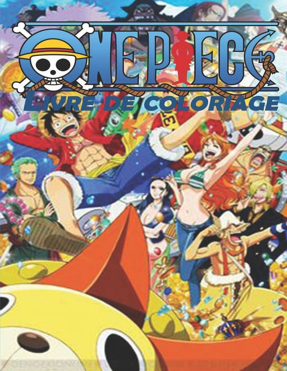 ONE PIECE Livres de coloriage : Livre de coloriage ONE PIECE, coloriage  manga, tous les membres du chapeau de paille, +50 pages à colorier, fans de  Luffy et ses amis, Zoro, Nami