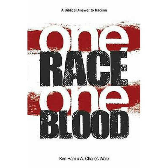 Pre-Owned One Race One Blood: A Biblical Answer to Racism (Paperback) 0890516014 9780890516010