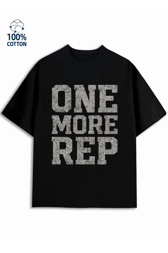 ONE MORE REP men's funny humor 180G 100% Cotton black y2k work Trendy Unisex Shirt Graphic tshirts Basic Unisex Shirt Graphic Tee tshirts Vintage Unisex Shirt Short Sleeve tshirts
