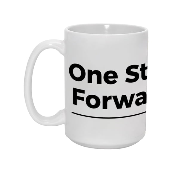 "ONE STEP FORWARD" 15oz Minimalist Ceramic Mug - Motivational Drinkware for Home & Office