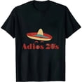 thumbnail image 1 of ONETECH 30th Birthday Mexican Party Cinco de Mayo Fiesta Adios 20s T-Shirt, 1 of 3