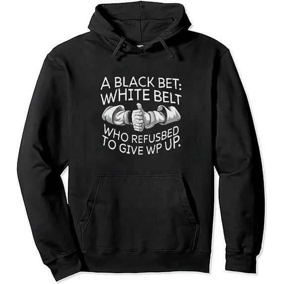 ONETECH A Black Belt is A White Belt Who Refused To Give Up Pullover Hoodie