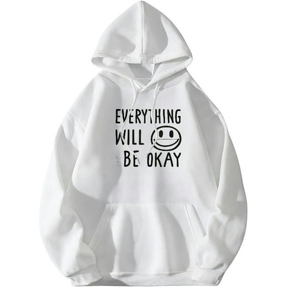 ONETECH Everything Will Be Okay Positive Quote With Words On Back Pullover Hoodie