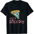 thumbnail image 1 of ONETECH - Have a Slice Day - Pizza T-Shirt, 1 of 3