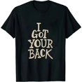 thumbnail image 1 of ONETECH I Got Your Back Stick Figure Graphic Friendship Novelty Sarcastic Funny T Shirt, 1 of 3