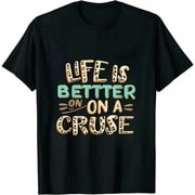 ONETECH Life Is Better On A Cruise Cruise Life Family Matching T-Shirt