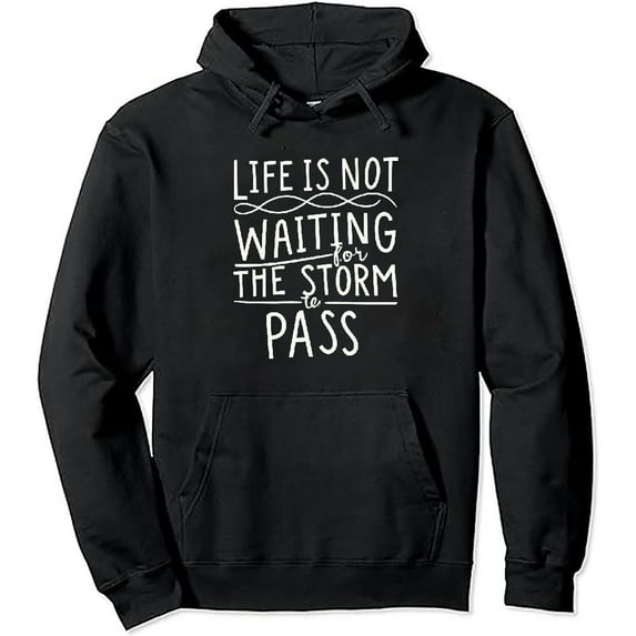 ONETECH Life Is Not About Waiting for the Storm to Pass Dancer Pullover Hoodie