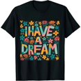 thumbnail image 1 of ONETECH Martin Luther King Jr. Day I have a dream T-shirt, 1 of 3