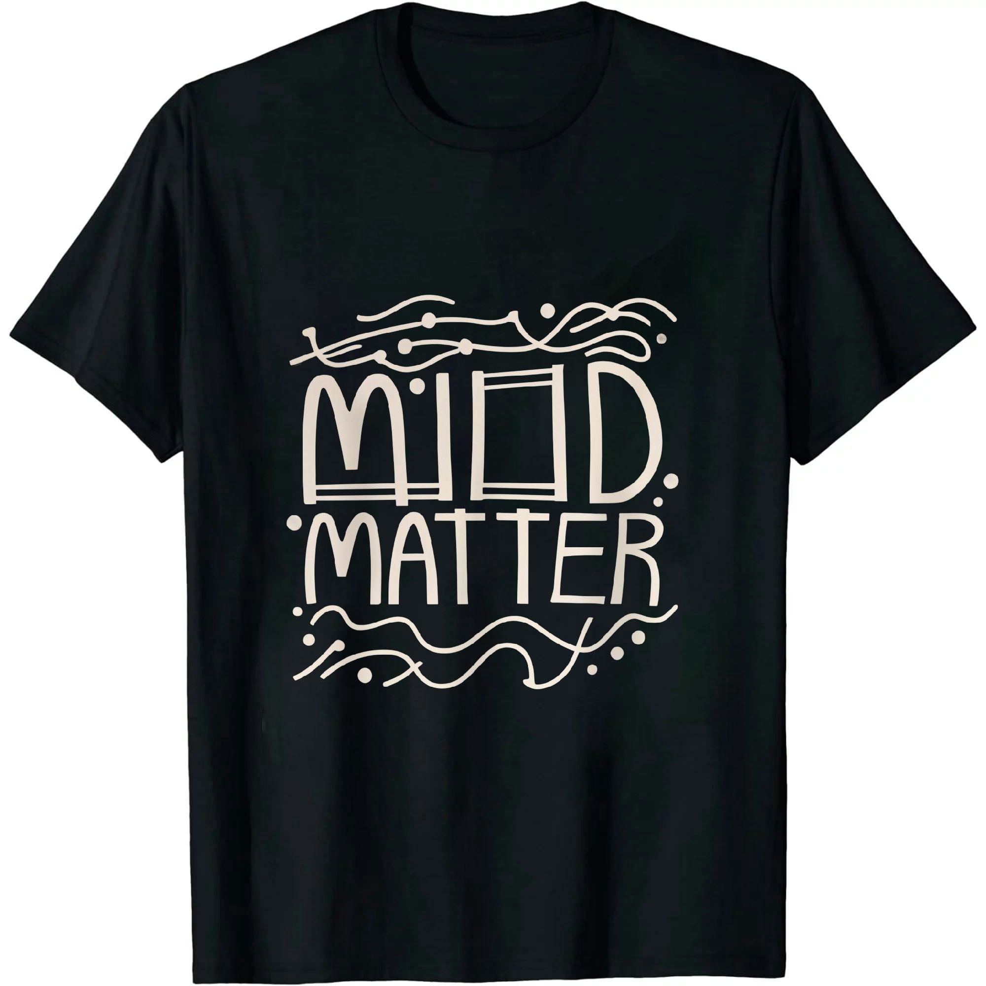 ONETECH Mind Over Matter - Inspirational Motivational Quote T-Shirt ...