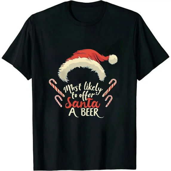 ONETECH Most Likely To Offer Santa A Beer Funny Drinking Christmas T-Shirt