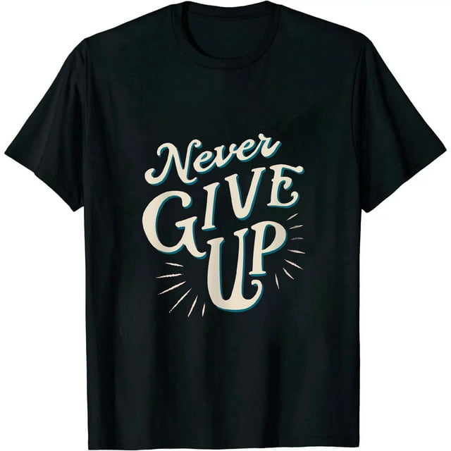 ONETECH Never Ever Give Up, Inspirational Motivational Quotes Saying T ...