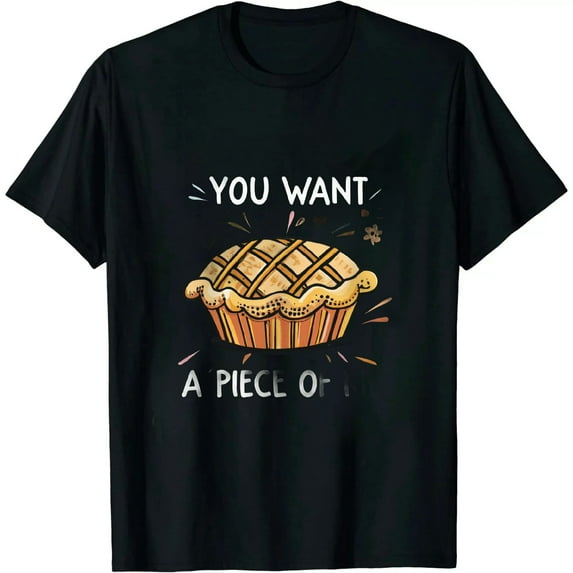 ONETECH Pumpkin-Pie-Thanksgiving You-Want A Piece-Of Me T-Shirt
