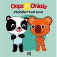 thumbnail image 1 of Pre-Owned OOPS Et Ohlala S'Habillent Tout Seuls (English and French Edition) 9782362660771 Used, 1 of 1