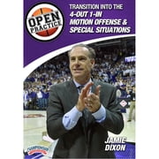 OPEN PRACTICE TRANSITION INTO THE 4-OUT 1-IN MOTION OFFENSE & SPECIAL SITUATIONS DIXON