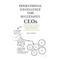 thumbnail image 1 of OPERATIONAL EXCELLENCE FOR SUCCESSFUL CEOs, (Paperback), 1 of 1