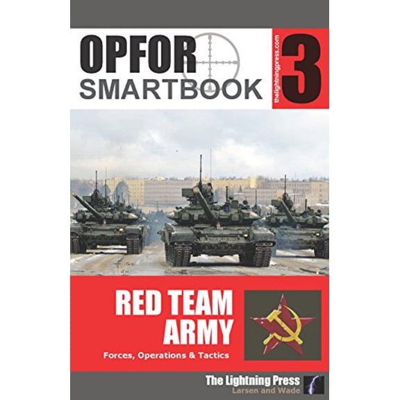 Pre-Owned OPFOR SMARTbook 3 - Red Team Army by Christopher E. Larsen (2015-05-04) Paperback