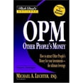 thumbnail image 1 of Pre-Owned Rich Dad's Advisors: OPM: How to Attract Other People's Money for Your Investments--The Ultimate Leverage (Paperback) 0446691852 9780446691857, 1 of 1