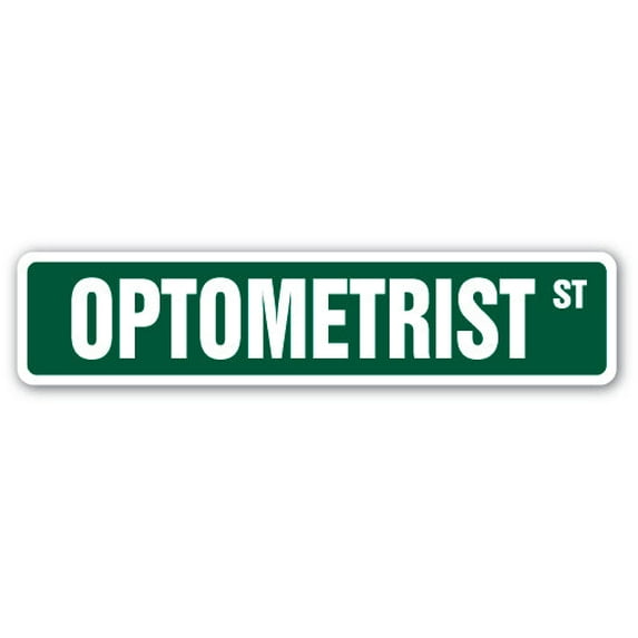 OPTOMETRIST Street Sign eye glasses contact lenses exam | Indoor/Outdoor | 18" Wide
