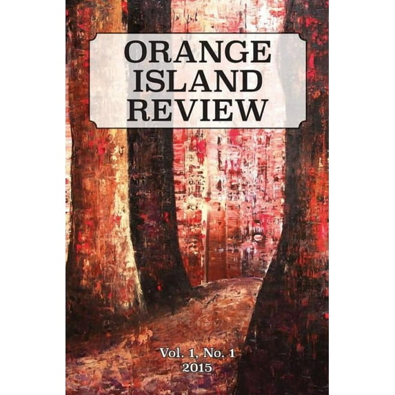 ORANGE ISLAND REVIEW, Vol. 1, No. 1, (Paperback)