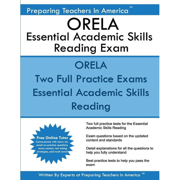 ORELA Essential Academic Skills Reading Exam: ORELA NES 001 Essential Academic Skills Reading Exam, (Paperback)